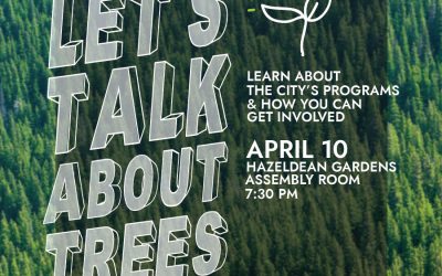 OPEN HOUSE: Let’s Talk About Trees (April 10)