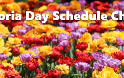 Victoria Day schedule changes (2025)