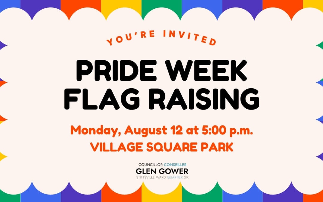 AUGUST 12: Pride Week Flag Raising Ceremony in Stittsville