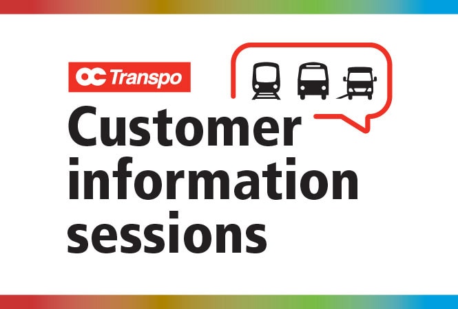 OC Transpo Customer Information Sessions